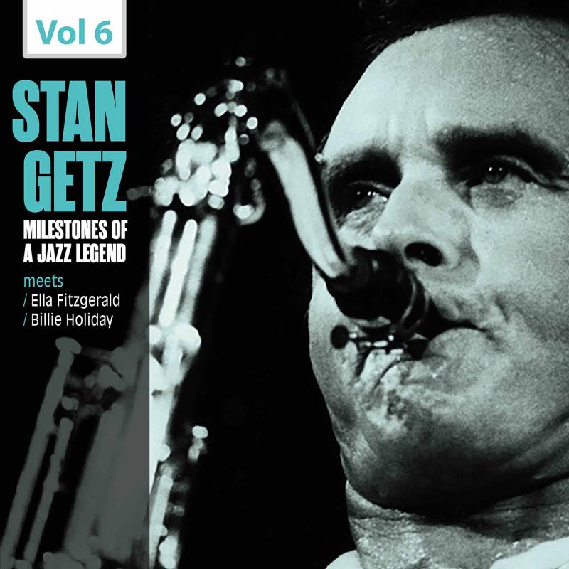 Milestones of a Jazz Legend Stan Getz, Vol. 6- Listen on Vialma
